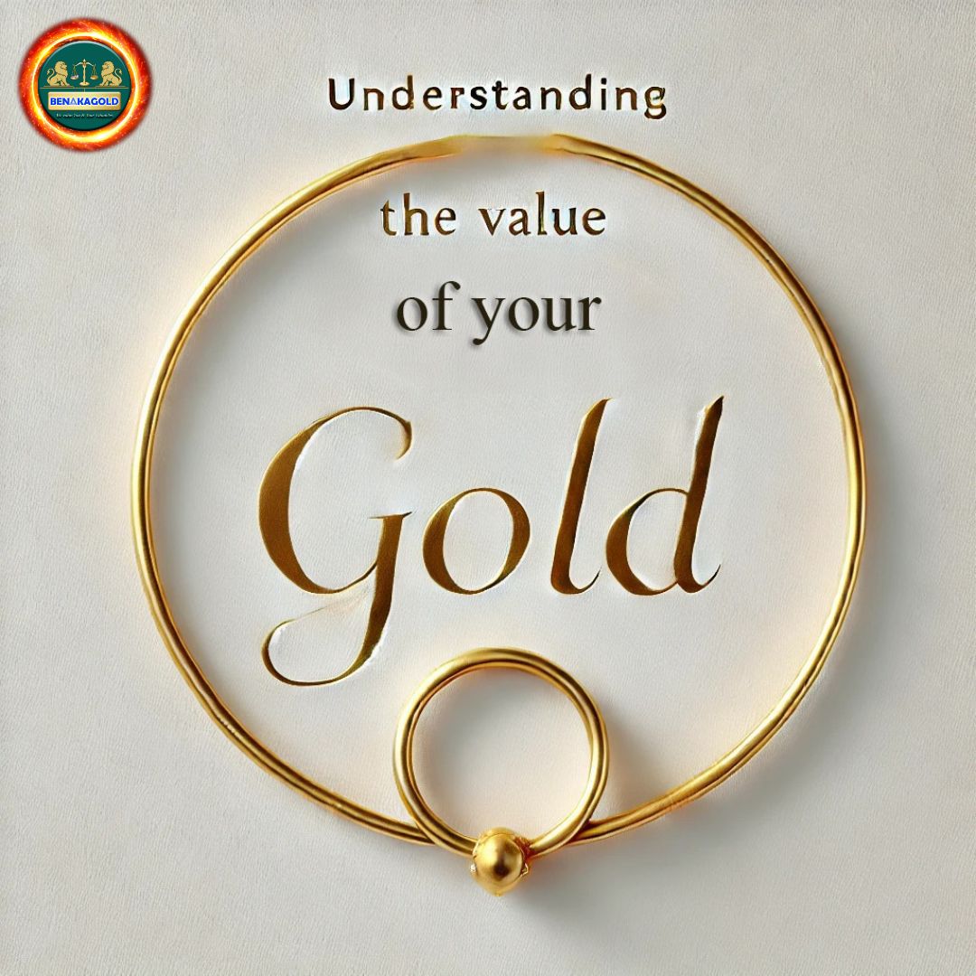 Understanding the value of your gold